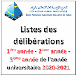 Listes des délibérations 1ère, 2ème et 3ème années de l’année universitaire 2020-2021 Listes des délibérations 1ère, 2ème et 3ème années de l’année universitaire 2020-2021