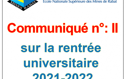 Communiqué n° II sur la rentrée universitaire 2021-2022 de l’Ecole Nationale Supérieure des Mines de Rabat (08/10/2021)