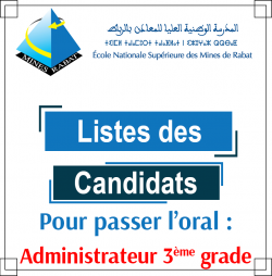 Liste des candidats admissibles pour passer l’oral du concours de recrutement d’un administrateur 3ème grade, spécialité : Administration et Gestion des Entreprises ou équivalent