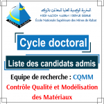 Liste des candidats admis au cycle doctoral par l’équipe de recherche : Equipe Contrôle Qualité et Modélisation des Matériaux (CQMM)