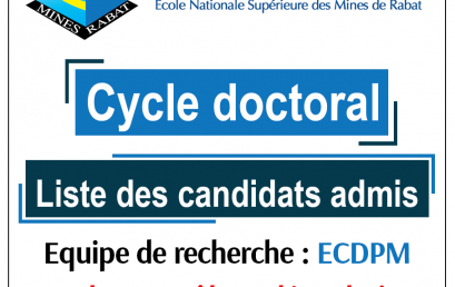 Liste des candidats admis au cycle doctoral par l’équipe de recherche : Etude, Contrôle et dégradation physico-chimique des matériaux (ECDPM)