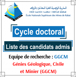 Liste des candidats admis au cycle doctoral par l’équipe de recherche : Génies Géologique, Civile et Minier (GGCM)