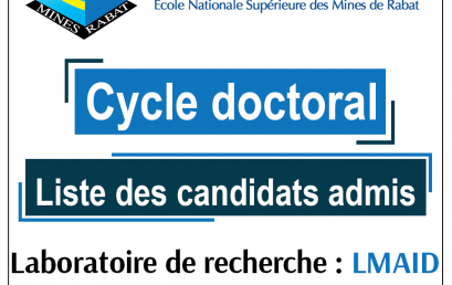 Liste des candidats admis au cycle doctoral par le laboratoire de recherche : Mathématiques Appliquées et d’Informatique Décisionnelle (LMAID)