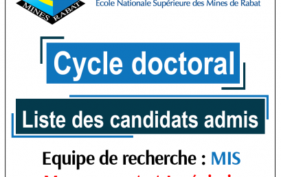 Liste des es candidats admis au cycle doctoral par l’équipe de recherche : Management et Ingénierie des Systèmes (MIS)