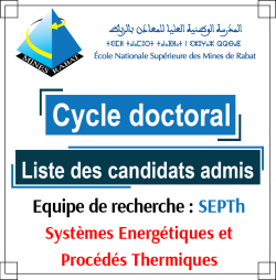 Liste des candidats admis au cycle doctoral par l’équipe de recherche : Systèmes Energétiques et Procédés Thermiques (SEPTh)