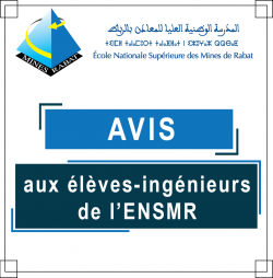 Avis aux élèves-ingénieurs de l’ENSMR