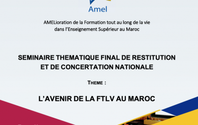 Séminaire Thématique Final de de Restitution et de Concertation Nationale sous le Thème : L’AVENIR DE LA FTLV AU MAROC