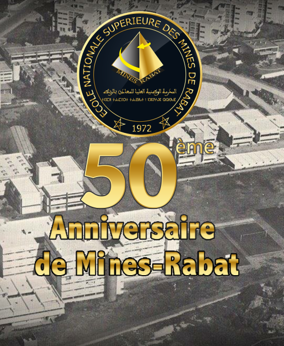 Cinquantième anniversaire de la création de Mines-Rabat