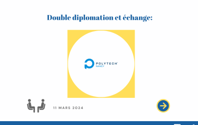 Double diplomation & échange: Polytech Nancy