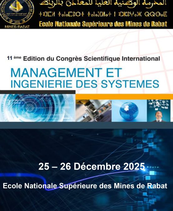 11eme Edition du congres scientifique international : Management et Ingénierie des Systèmes