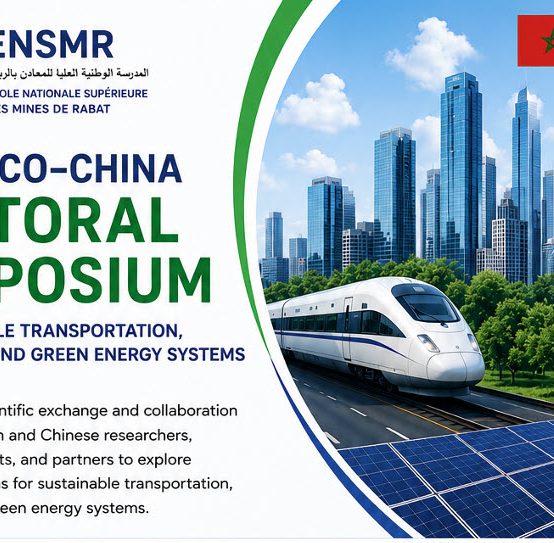 MOROCCO-CHINA Doctoral Symposium on sustainable transportation, smart cities and green Energy systems